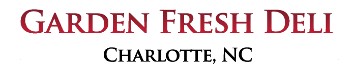 Garden Fresh Deli and Catering | Charlotte, North Carolina